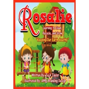 Rosalie: Keeping Our Earth Healthy