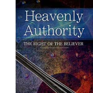 Heavenly Authority: The Right of the Believer