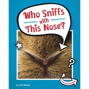 Who Sniffs with This Nose? (Whose Is This?)