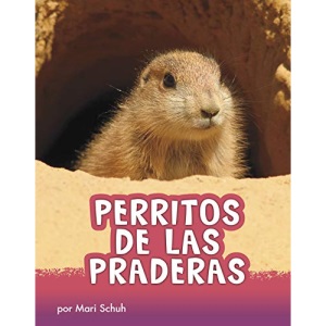 Perritos de Las Praderas (Animals en Espanol)