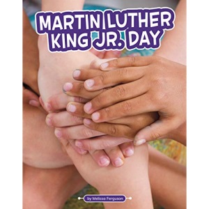 Martin Luther King Jr. Day (Traditions & Celebrations)