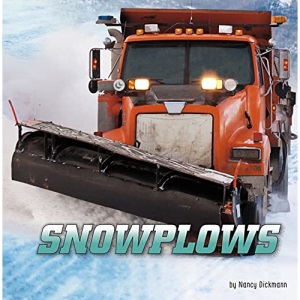 Snowplows (Wild about Wheels)