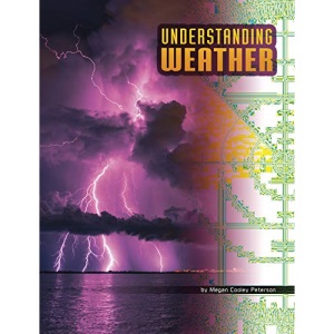 Understanding Weather (Discover Meteorology)