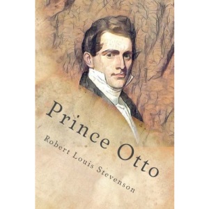 Prince Otto: A Romance