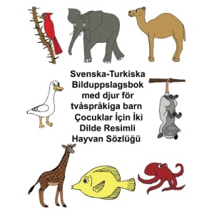 Svenska-Turkiska Bilduppslagsbok med djur för tvåspråkiga barn (FreeBilingualBooks.com)