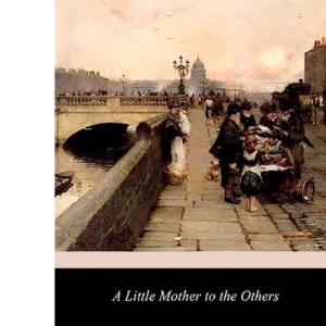 A Little Mother to the Others
