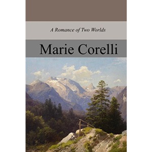 A Romance of Two Worlds