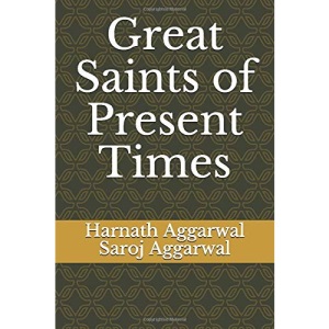 Great Saints of Present Times
