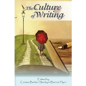 The Culture of Writing: Values, Customs, Traditions, Community and Diversity: Volume 3 (CW Conference Series)
