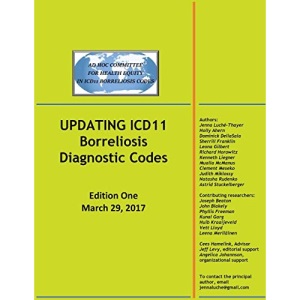 UPDATING ICD11 Borreliosis Diagnostic Codes: Edition One March 29, 2017