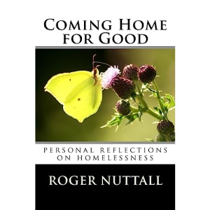 Coming Home for Good: Personal reflections on homelessness