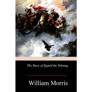The Story of Sigurd the Volsung