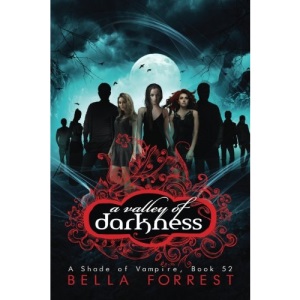 A Shade of Vampire 52: A Valley of Darkness: Volume 52