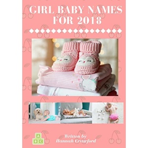 Girl Baby Names: For 2018