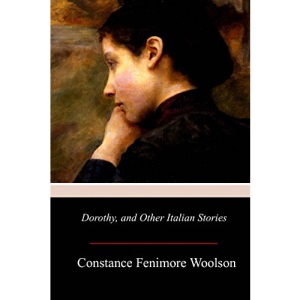 Dorothy, and Other Italian Stories