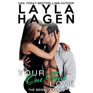 Your One True Love: 8 (The Bennett Family)