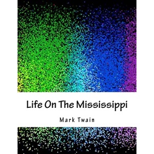 Life On The Mississippi