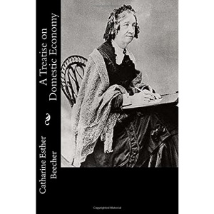 A Treatise on Domestic Economy