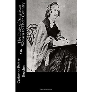 The Duty of American Women to Their Country