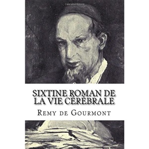 Sixtine roman de la vie cérébrale