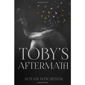 Toby's Aftermath: Volume 4 (His to Own)