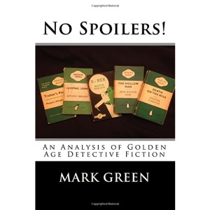 No Spoilers!: An Analysis of Golden Age Detective Fiction