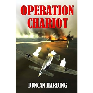 Operation Chariot: Volume 2 (The Destroyer)