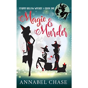 Magic & Murder: 1 (Starry Hollow Witches)