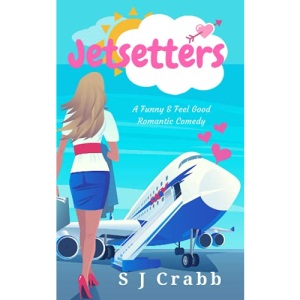 Jetsetters: A Funny & Feel Good Romantic Comedy