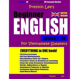 Preston Lee's Beginner English Lesson 1 - 20 For Vietnamese Speakers (British) (Preston Lee's English For Vietnamese Speakers (British Version))
