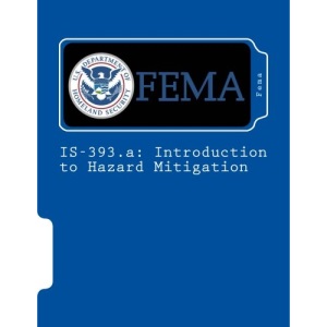 IS-393.a: Introduction to Hazard Mitigation