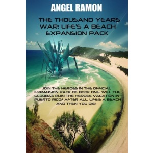 The Thousand Years War: Life's a Beach Expansion Pack: Volume 4