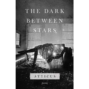 The Dark Between Stars: Poems