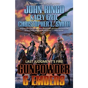 Gunpowder & Embers: 1 (Last Judgement's Fire)