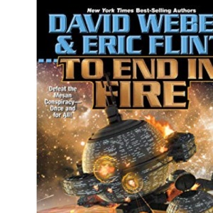 To End in Fire: Volume 4 (Crown of Slaves)