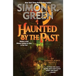 Haunted by the Past: 2 (Ishmael Jones)