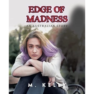 Edge of Madness: An Australian Story