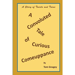 A Convoluted Tale of Curious Comeuppance