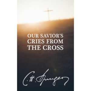 Our Savior's Cries from the Cross