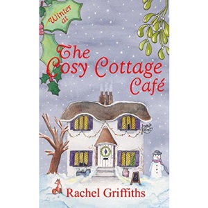 Winter at The Cosy Cottage Cafe: A deliciously festive feel-good Christmas romance