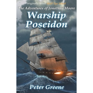 Warship Poseidon: 1 (The Adventures of Jonathan Moore)