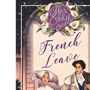 French Leave: Volume 3 (The Weaver series)