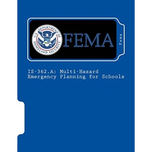 IS-362.A: Multi-Hazard Emergency Planning for Schools