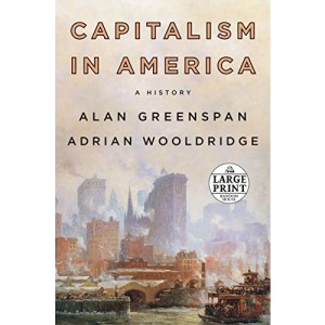 Capitalism in America: A History (Random House Large Print)