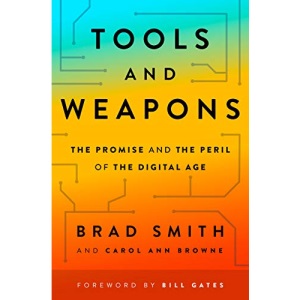 Tools & Weapons Mrexp: The Promise and the Peril of the Digital Age