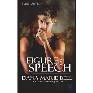 Figure of Speech: Volume 4 (Halle Shifters)