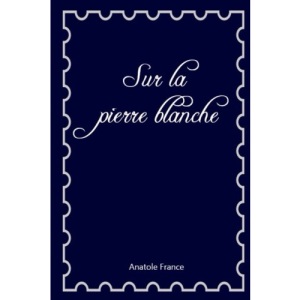 Sur la pierre blanche