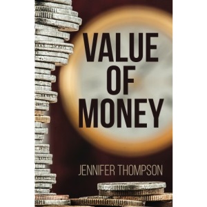 Value of Money: Aligning how you manage your money with what really matters to you