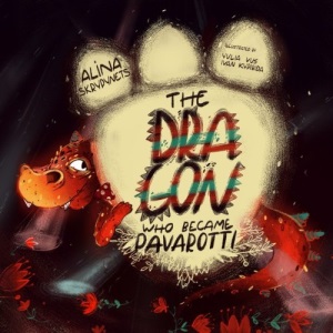 The Dragon Who Became Pavarotti