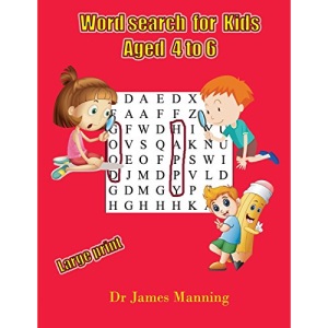 Wordsearch for Kids Aged 4 to 6: A large print children’s word search book with word search puzzles for first and second grade children.: Volume 1